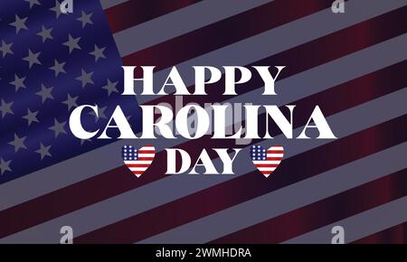 Happy Carolina Day texte avec design d'illustration de fond de drapeau des États-Unis Illustration de Vecteur