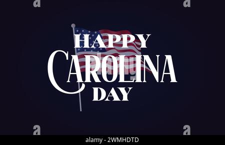 Happy Carolina Day texte avec design d'illustration de fond de drapeau des États-Unis Illustration de Vecteur