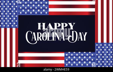 Happy Carolina Day texte avec design d'illustration de fond de drapeau des États-Unis Illustration de Vecteur