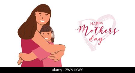 Happy Mothers Day est un jour férié international pour les femmes. Heureux maman et fille câlin. Conception d'affiche de carte de vœux. Illustration vectorielle. Illustration de Vecteur