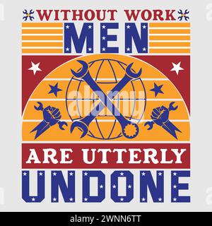 Design T-shirt de la fête du travail Illustration de Vecteur