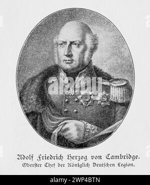 Maréchal Adolf Friedrich Duc de Cambridge, Prince Adolphus Frederick, 1er Duc de Cambridge, Chef suprême de la Légion royale allemande, homme avec Banque D'Images