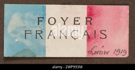 Impression à partir de 1919 sous la forme d'un drapeau français avec le texte 'foyer francais'. Banque D'Images