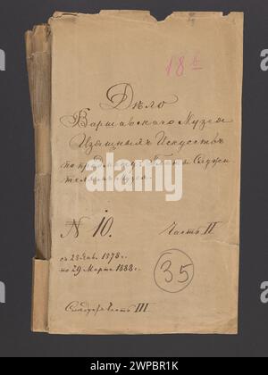 Dossiers du Musée des arts des pères de Varsovie sur le sujet du [salaire] pour le musée, souvent II ; Musée des arts des pères (Varsovie ; 1862-1916) ; 1878-1888 (1878-00-00-1888-00-00); Banque D'Images