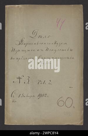 Dossiers du Musée des Arts des Pères de Varsovie sur l'inventaire du Musée de mai, no 3, Vol. II ; Musée des Arts des Pères (Varsovie ; 1862-1916) ; 1902-1914 (1902-00-00-1914-00-00); Banque D'Images