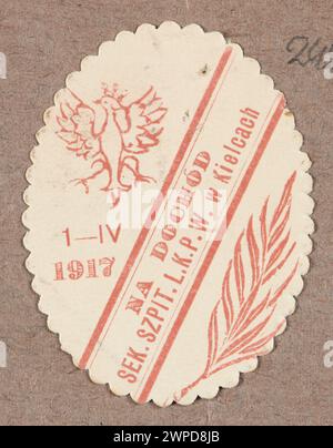 Un timbre de question représentant l'emblème polonais, GA zk Palmow et le texte : 1-IV 1917 pour Income sec. Hôpital L.K.P.W. de Kielce ; 1917 (1917-00-00-1917-00-00); Banque D'Images