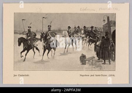 Reproduction d'images : Jan Chełmiński (1851-1925), Napoléon à Saint-Dizier (1814) ; Z : 'Wędrowiec' 1905, no 10 (11 mars), p. 172 ; Wanderer (Varsovie ; magazine ; 1863-1906); 1905 (1905-00-00-1905-00-00); Banque D'Images