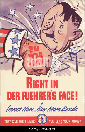 Affiche vintage de propagande de la guerre américaine : « Right in der Fuerhrer's face » investir maintenant... achetez plus d'obligations. Avec manche de symboles américains frappant Hitler dans le visage. Par le Département du Trésor des États-Unis 1944 Banque D'Images