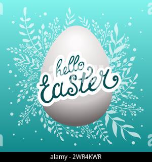 Oeuf de printemps avec texte Hello Easter et avec des feuilles blanches et des branches sur fond bleu. Illustration en style plat. Clipart vectoriel pour la conception de la carte Illustration de Vecteur