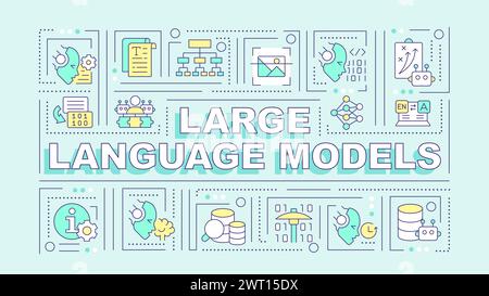 Grands modèles de langage concept de mot turquoise Illustration de Vecteur