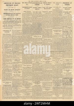 1944 le Times rapporte la bombe de la RAF Friedrichshafen, la bombe de l'US Air Force France, la bataille de Kohima, la mort du secrétaire à la Marine américaine Frank Knox, le général Smuts arrive à Londres et anti grève Bill Banque D'Images