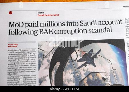 "Le mod a versé des millions sur le compte saoudien suite au scandale de corruption de BAE" titre du journal Guardian Arabie Saoudite article 9 mars 2024 Londres Royaume-Uni Banque D'Images