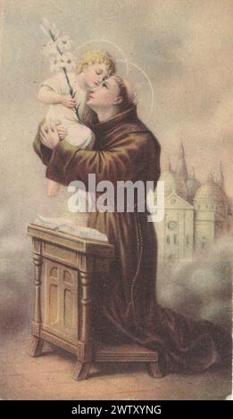 Carte sacrée antique colorée sur le développement Anthony tient l'enfant Jésus / Sanctus Antonius / préparé Antoni, ora pro nobis ! / Sancte Antoni / Páduai Szent Antal / Saint Anthony of Padua / préparé Antonie de Padoue priez pour nous Additional-Rights-clearences-not available Banque D'Images