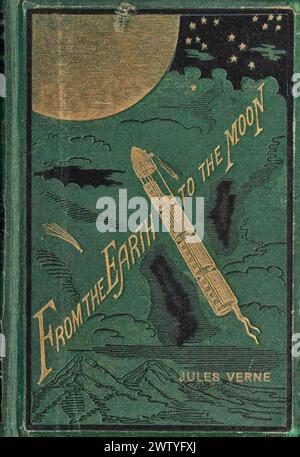 Couverture de livre vintage. De la Terre à la Lune par Jules Verne années 1870 Banque D'Images