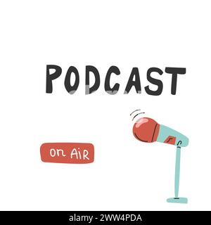 Fond de conception de pochette de podcast avec des éléments rouges dans un style plat. Illustration vectorielle dessinée à la main. Peut être utilisé pour la diffusion, la bannière de podcast, la température de couverture Illustration de Vecteur