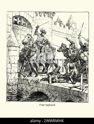 Gravure vintage montrant une scène de la vie de Jeanne d'Arc. Jeanne d'Arc c. 1412 à 1431, surnommée la servante d'Orléans est considérée comme une héroïne de France pour son rôle pendant la guerre de cent ans. Jeanne d'Arc est capturée Banque D'Images