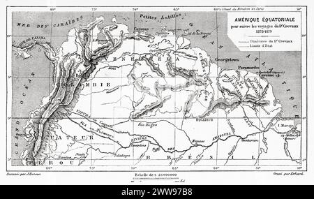 Ancienne carte de l'Amérique équatoriale utilisée pour le voyage à Dr Crevaux, Amérique du Sud. De Cayenne aux Andes (1878-1879) par Jules Crevaux (1847 - 1882) le Tour du monde 1880 Banque D'Images