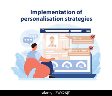 Mise en œuvre de la stratégie de personnalisation. Marketeur optimisant les profils clients pour des expériences ciblées sur une interface digitale. Amélioration de l'engagement des utilisateurs. Illustration vectorielle plate. Illustration de Vecteur