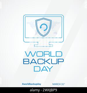 Letter World Backup Day fond de conception de modèle d'élément 31 mars. Illustration vectorielle Illustration de Vecteur