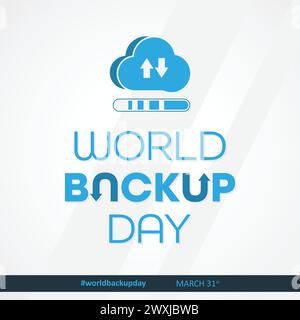 Letter World Backup Day conception de modèle d'élément le 31 mars. Illustration vectorielle Illustration de Vecteur