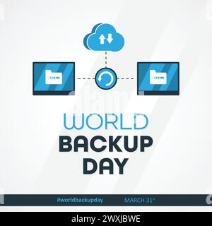 Letter World Backup Day conception de modèle d'élément le 31 mars. Illustration vectorielle Illustration de Vecteur