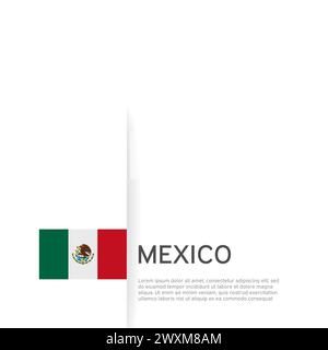 Fond du drapeau du Mexique. Bannière mexicaine patriotique d'État, couverture. Modèle de document avec drapeau du mexique sur fond blanc. Affiche nationale. Affaires Illustration de Vecteur