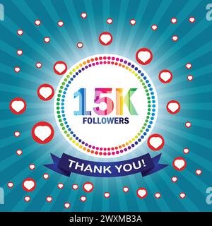 Carte de remerciement 15K followers. Illustration vectorielle pour les réseaux sociaux, sites sociaux postés, carte de voeux Illustration de Vecteur