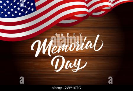 Lettrage Happy Memorial Day avec drapeau USA 3d sur des planches de bois. Illustration vectorielle Illustration de Vecteur