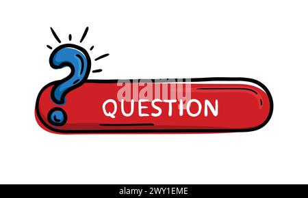 Bouton rouge avec un point d'interrogation et une question textuelle. Élément de conception dessiné à la main pour site Web, application. Vecteur modifiable Illustration de Vecteur