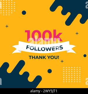 100k followers spécial, conception colorée moderne pour la conception de bannière de célébration. Followers Félicitations contexte concept de médias sociaux Illustration de Vecteur