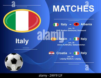 Calendrier des matchs de l'équipe nationale italienne lors de la phase finale du Championnat d'Europe de football 2024. Image vectorielle. Illustration de Vecteur