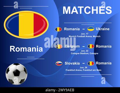 Calendrier des matchs de l'équipe nationale roumaine lors de la phase finale du Championnat d'Europe de football 2024. Image vectorielle. Illustration de Vecteur
