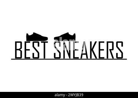 Inscription des meilleures baskets. Silhouette vectorielle. Logo de conception, enseigne et autres idées. Illustration de Vecteur