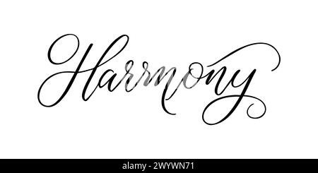 Harmony - inscription manuscrite dans un style calligraphique sur fond blanc. Illustration vectorielle Illustration de Vecteur