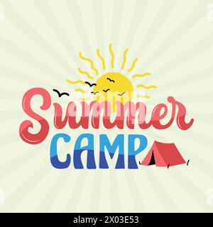 Conception d'affiche de camp d'été avec soleil, oiseaux, illustration vectorielle de tente. Bannière lettrage rétro camp d'été. Conception de modèle de jours d'été. t-shirt d'été Illustration de Vecteur