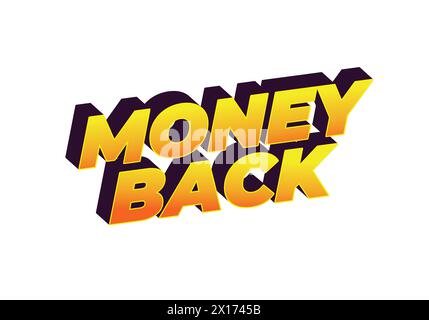 Remboursement. Effet de texte dans une couleur accrocheuse. Effet 3D. Illustration de Vecteur
