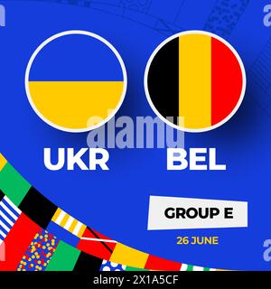 Ukraine vs Belgique football 2024 match versus. 2024 match de championnat en phase de groupes contre équipes intro sport contexte, compétition de championnat. Illustration de Vecteur