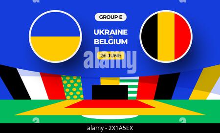 Ukraine vs Belgique football 2024 match versus. 2024 match de championnat en phase de groupes contre équipes intro sport contexte, compétition de championnat. Illustration de Vecteur