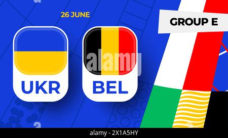 Ukraine vs Belgique football 2024 match versus. 2024 match de championnat en phase de groupes contre équipes intro sport contexte, compétition de championnat. Illustration de Vecteur