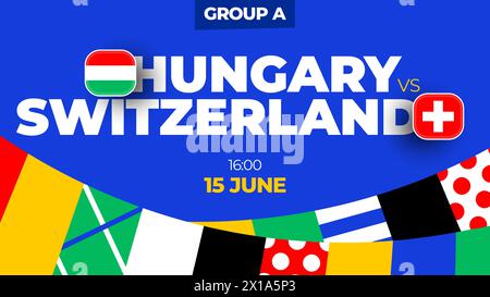 Hongrie vs Suisse football 2024 match versus. 2024 match de championnat en phase de groupes contre équipes intro sport contexte, compétition de championnat. Illustration de Vecteur
