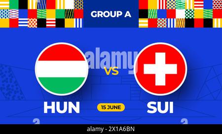 Hongrie vs Suisse football 2024 match versus. 2024 match de championnat en phase de groupes contre équipes intro sport contexte, compétition de championnat. Illustration de Vecteur