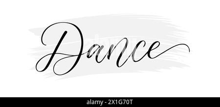 danse - texte de calligraphie dessiné à la main sur fond blanc. Illustration de Vecteur