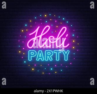 Holi Party Neon Sign sur fond de mur de briques. Illustration de Vecteur