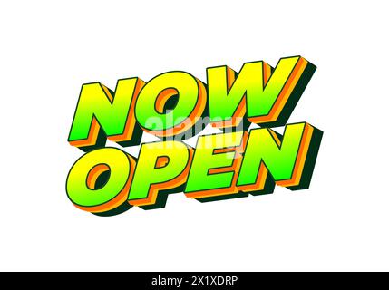 Maintenant ouvert. Conception d'effet de texte en 3D look avec des couleurs accrocheuses Illustration de Vecteur
