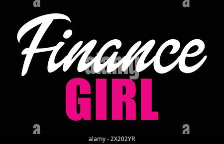 Finance Girl. Imprimer le modèle de conception. Illustration de Vecteur