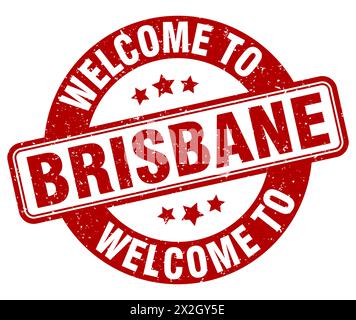 Bienvenue à Brisbane Stamp. Brisbane signe rond isolé sur fond blanc Illustration de Vecteur