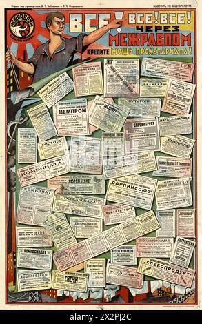 Affiche vintage de l'Union soviétique, début du XXe siècle : 'tout! Tous ! Tous ! Renforcer le pouvoir du prolétariat à travers Mezhrabpom'. Sarpoligrafprom, 1925. Banque D'Images