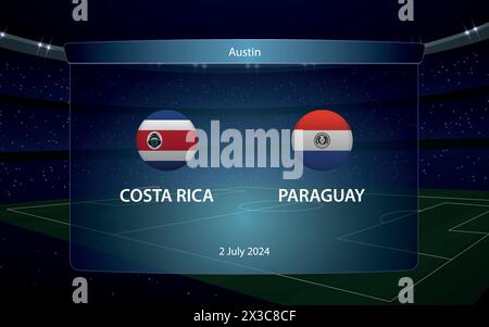 Costa Rica vs Paraguay. Tournoi de football américain 2024, modèle graphique de diffusion du tableau de bord de football Illustration de Vecteur