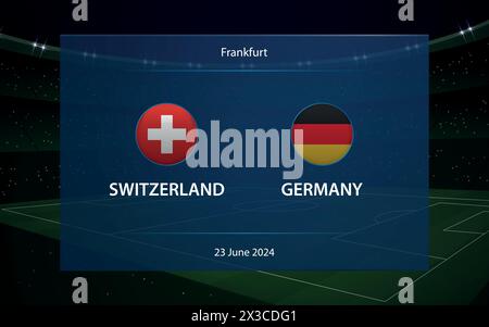Suisse vs Allemagne. Tournoi de football Europe 2024, modèle graphique de diffusion du tableau de bord du football Illustration de Vecteur