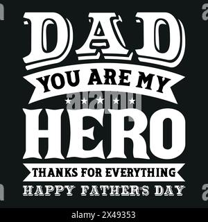 Fête des pères typographie T-shirt Design Vector Graphic Inspirational citations Illustration de Vecteur